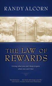 The Law of Rewards by Randy Alcorn | Follower of One