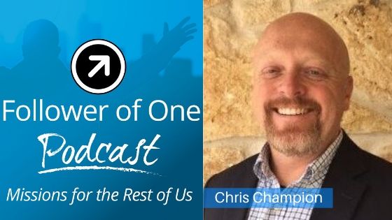 Recognize How God Can Use Your Faith at Work - Chris Champion, Ep #6 | Follower Of One