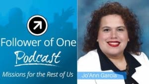 Building Better Relationships in the Workplace with Jo'Ann Garcia, ep18 | Follower Of One
