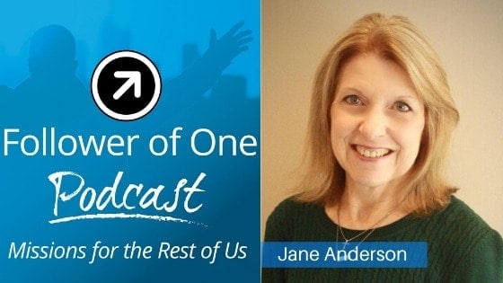 Small Things Can Lead to Big Results with Jane Anderson, #38 | Follower of One