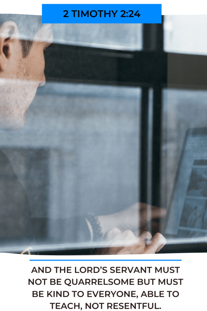 Able to Teach - 2 Timothy 2:24 | Follower of One