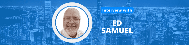 Ed Samuel Podcast Interview