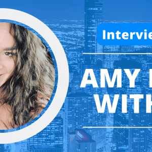 Amy Withers Podcast Interview