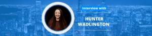 Hunter Wadlington Podcast Interview