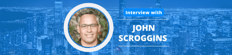 John Scroggins Podcast Interview
