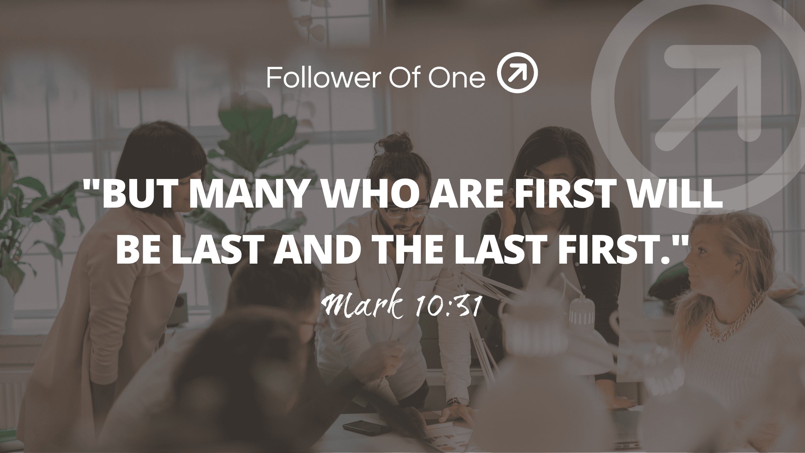 Your Results May Vary - Mark 10:31 - Follower Of One